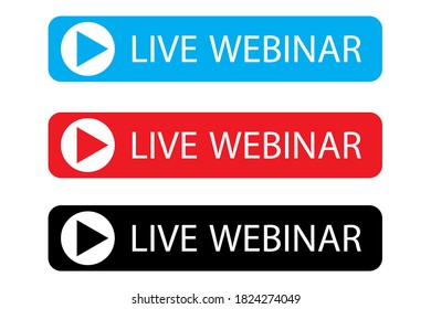 Live webinar button. Set of icons, logos. Live Stream. Vector illustration.