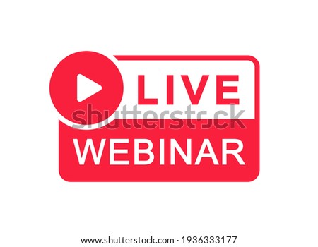 Live Webinar Button. Live stream logo. Video conference icon. Live broadcast button. Online meeting icon. Social media webinar. Vector illustration.