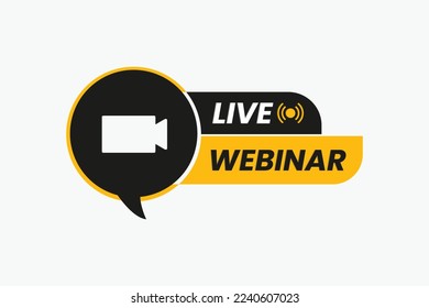 Live webinar buttons design with video and bubble icon.