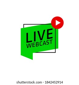Live webinar flat shape icon. Flat shape design element with play button for online broadcasting or online stream webcast isolated on white background. Webinar Live streaming icon for web Social media