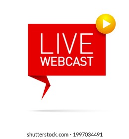 Live webinar flat shape icon. Flat shape design element with play button for online broadcasting or online stream webcast isolated on white background. Webinar Live streaming icon for web Social media