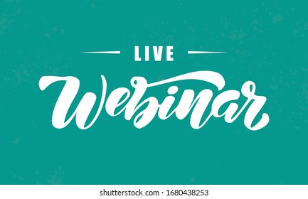 Live Webinar hand drawn lettering . Vector Illustration. Online Education and Training. Distance Learning.