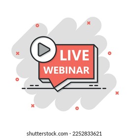 Live webinar icon in comic style. Online training cartoon vector illustration on isolated background. Conference stream splash effect sign business concept.