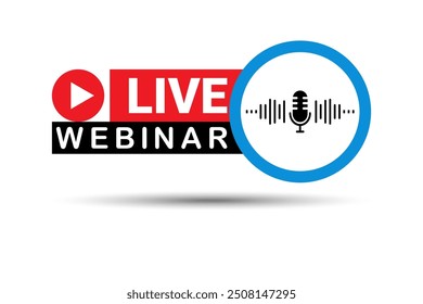 Live webinar icon vector illustration. Live webinar button.