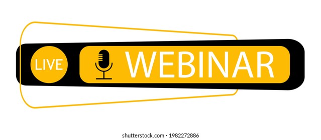 Live webinar label, button. Video Internet conference icon. Internet broadcast. Vector design