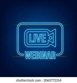 Etiqueta del webinar en vivo. Ilustración de neón plano. Ilustración del vector