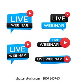 Live webinar label Vector illustration. Suitable for design elements from webinar streaming, online seminar buttons, internet courses, and distance learning. Webinar banner vector collection.