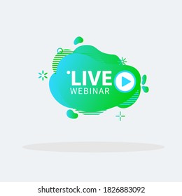 Live Webinar liquid Button, icon, fluid, emblem label gradient Vector illustration flat linear badge and banner, scroll, sticker, embem, poster.