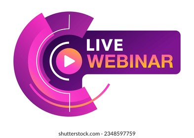 Live webinar neon button or banner element - catchy dialog message box with Play button and text - isolated template