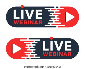 Live webinar red flat and decorative button or banner element - catchy dialog message box with Play button and text - isolated template