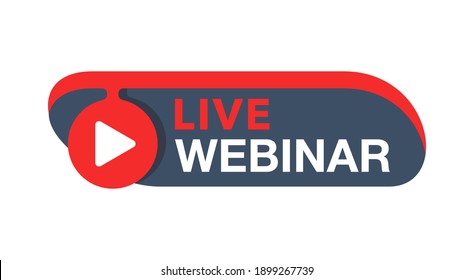 Live webinar red flat rounded wavy button or banner element - catchy dialog message box with Play button and text - isolated template