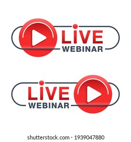 Live webinar red rounded flat and thin line button or banner element - catchy dialog message box with Play button and text - isolated template