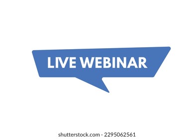 Botón de texto de Webinar en vivo. Botones Web de etiqueta de icono de signo de Webinar en vivo
