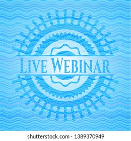 Live Webinar water representation emblem background. Vector Illustration. Detailed.