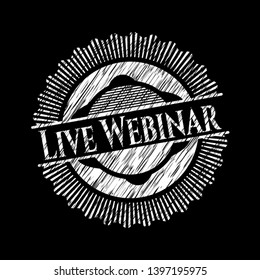 Live Webinar written with chalkboard texture. Vector Illustration. Detailed.