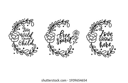 Live wild flower child. Love grows here. Free spirit quote. Hand lettering boho celestial quote. Wild flowers wreathe. Gypsy rustic bohemian vector illustration for shirt design. Boho clipart. svg