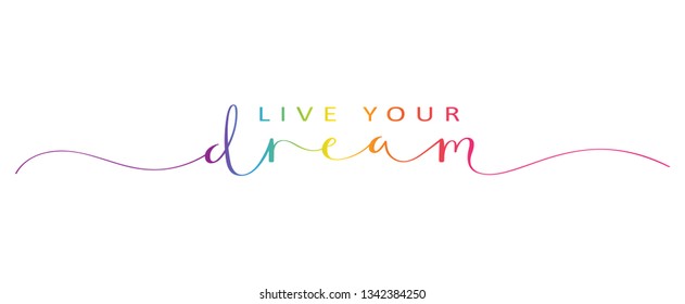 LIVE YOUR DREAM brush calligraphy banner