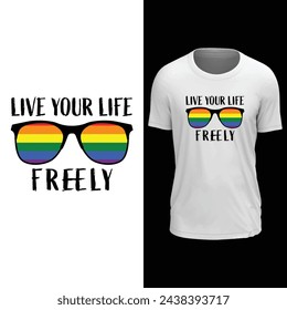 Live your life freely tshirt design