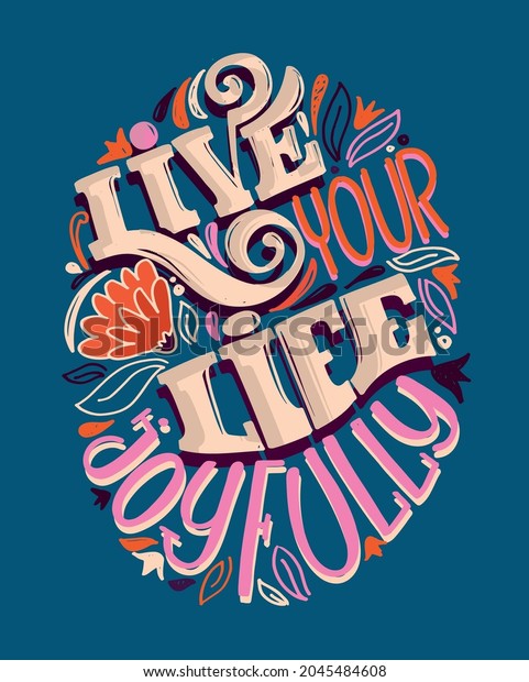 Live Your Life Joyfully Cute Lettering Stock Vector (royalty Free 