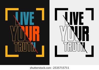 Live Your Truth: Inspirational Vetor Design for Authentic Living (Viva a sua verdade: Design de vetor inspirador para uma vida autêntica)