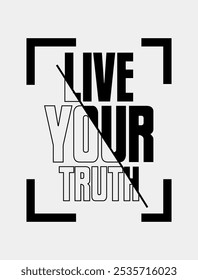 Live Your Truth: Inspirational Vetor Design for Authentic Living (Viva a sua verdade: Design de vetor inspirador para uma vida autêntica)