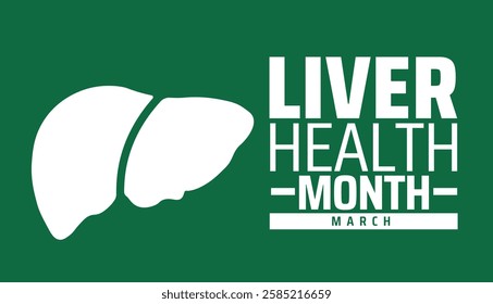 Liver Health Month background banner or poster design template. observed every year in March. Holiday concept. Use to any Template, card, poster, placard, template.