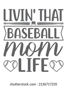 livin' that baseball life t shirt design, you can download vector file.