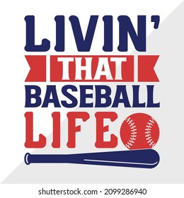 Livin' That Baseball Mom Life Printable Vector Illustration