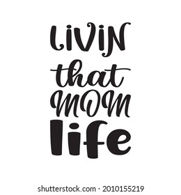 livin that mom life quote letter