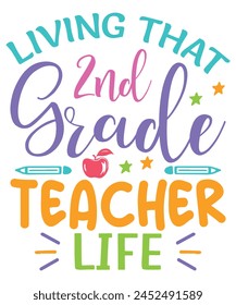 Living 2nd grade teacher life teachers day, Teachers design bundle, teachers day design, colorful teachers day svg
