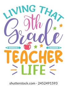 Living 9th grade teacher life teachers day, Teachers design bundle, teachers day design, colorful teachers day svg