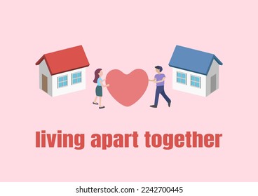 Living apart together (LAT) concept. Couples living apart together  have an intimate relationship but live at separate addresses.