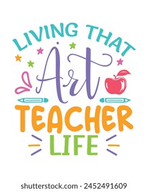 Living art teacher life teachers day, Teachers design bundle, teachers day design, colorful teachers day svg