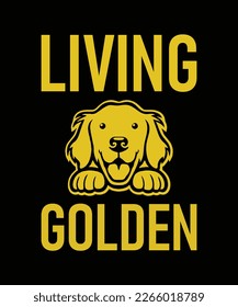 living golden typography t shirt vector and illustrator file 