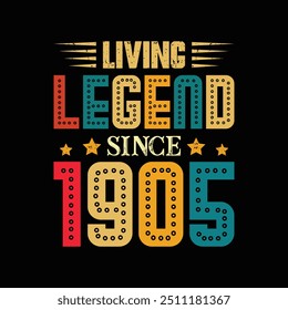 Living Legend Desde 1905, Nascido em um Ano de Estilo Icônico e Elegância Timeless, Vintage T-Shirt Design para Aficionados de Moda com um Gosto por Tendências Autênticas