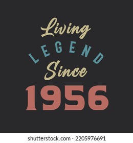Living Legend since 1956, Born in 1956 vintage design vector