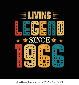 Living Legend Desde 1966, Nascido em um Ano de Moda Distintiva e Tendências Duradouras, Vintage T-Shirt Design para os amantes do verdadeiro charme retrô. vestuário, t shirt, adesivo, impressão, tipografia