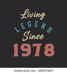 Living Legend Since 1978 Born 1978 Stock Vector (Royalty Free ...