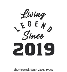 Living Legend since 2019, Legend born in 2019