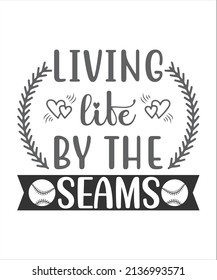 Living Life by the Seams