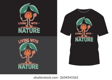 Living with nature t shirt design from scratch
