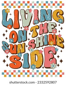 Living on the sunshine side summer t shirt design