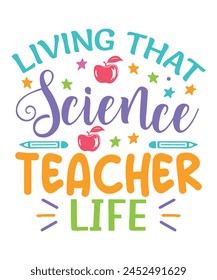 Living science teacher life teachers day, Teachers design bundle, teachers day design, colorful teachers day svg