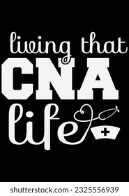 
Living That CNA Life eps cut file for cutting machine svg