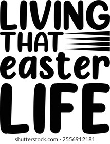 living that easter life t shirt design