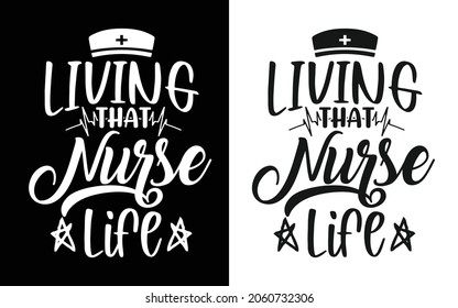 Living that nurse life tshirt