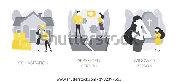Living together abstract concept vector\
illustration set. Cohabitation, separated person, widowed person,\
common law relationship, divided couple, loss of partner, support\
group abstract\
metaphor.
