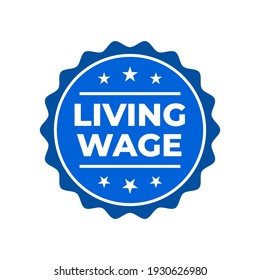 Living Wage Icon Label Badge Sticker Sign Design Vector