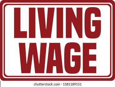 Living Wage Red Stamp Sign.