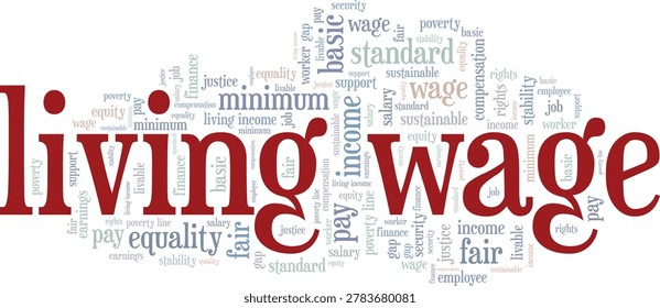 Living Wage word cloud conceptual design isolated on white background.